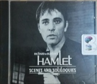 Hamlet - Scenes and Soliloquies written by William Shakespeare performed by Richard Burton on CD (Abridged)
